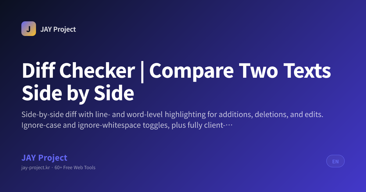 Diff Checker | Compare Two Texts Side by Side | JAY Project