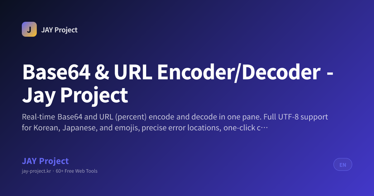Base64 & URL Encoder / Decoder | UTF-8 Safe | JAY Project