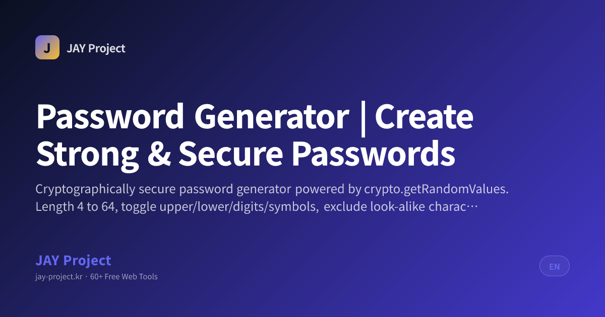 Password Generator | Strong & Secure Passwords | JAY Project