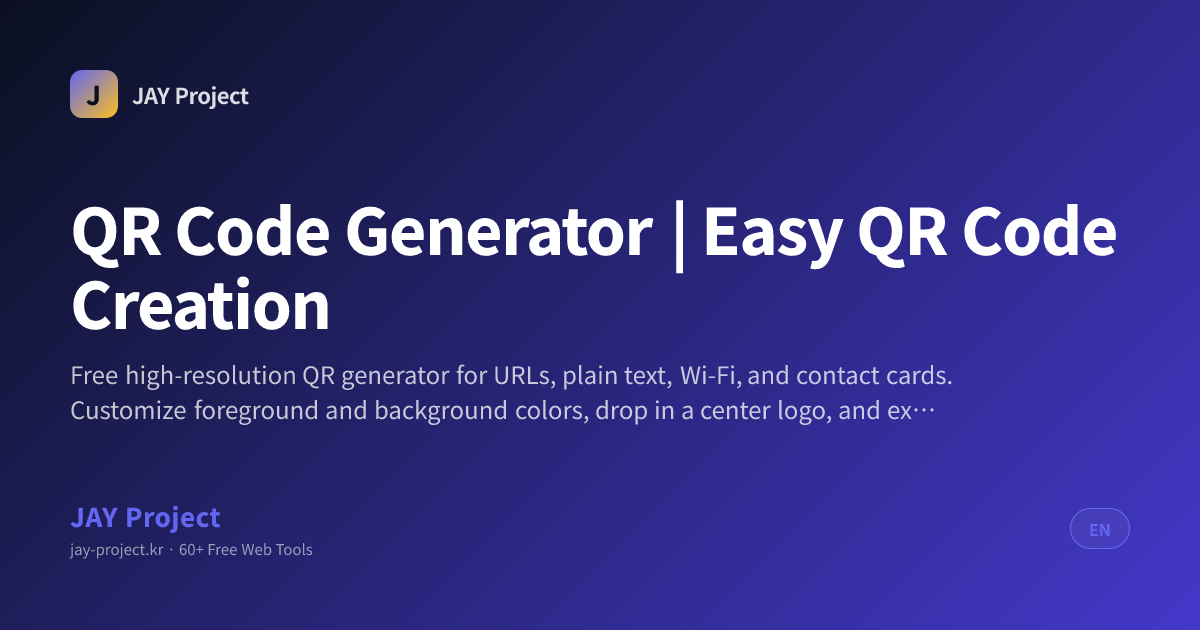 QR Code Generator | Free URL · Wi-Fi · Contact QR | JAY Project
