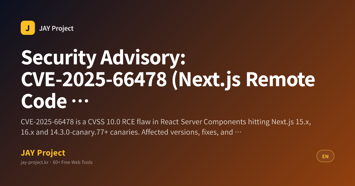 Security Advisory: CVE-2025-66478 (Next.js Remote Code Execution ...